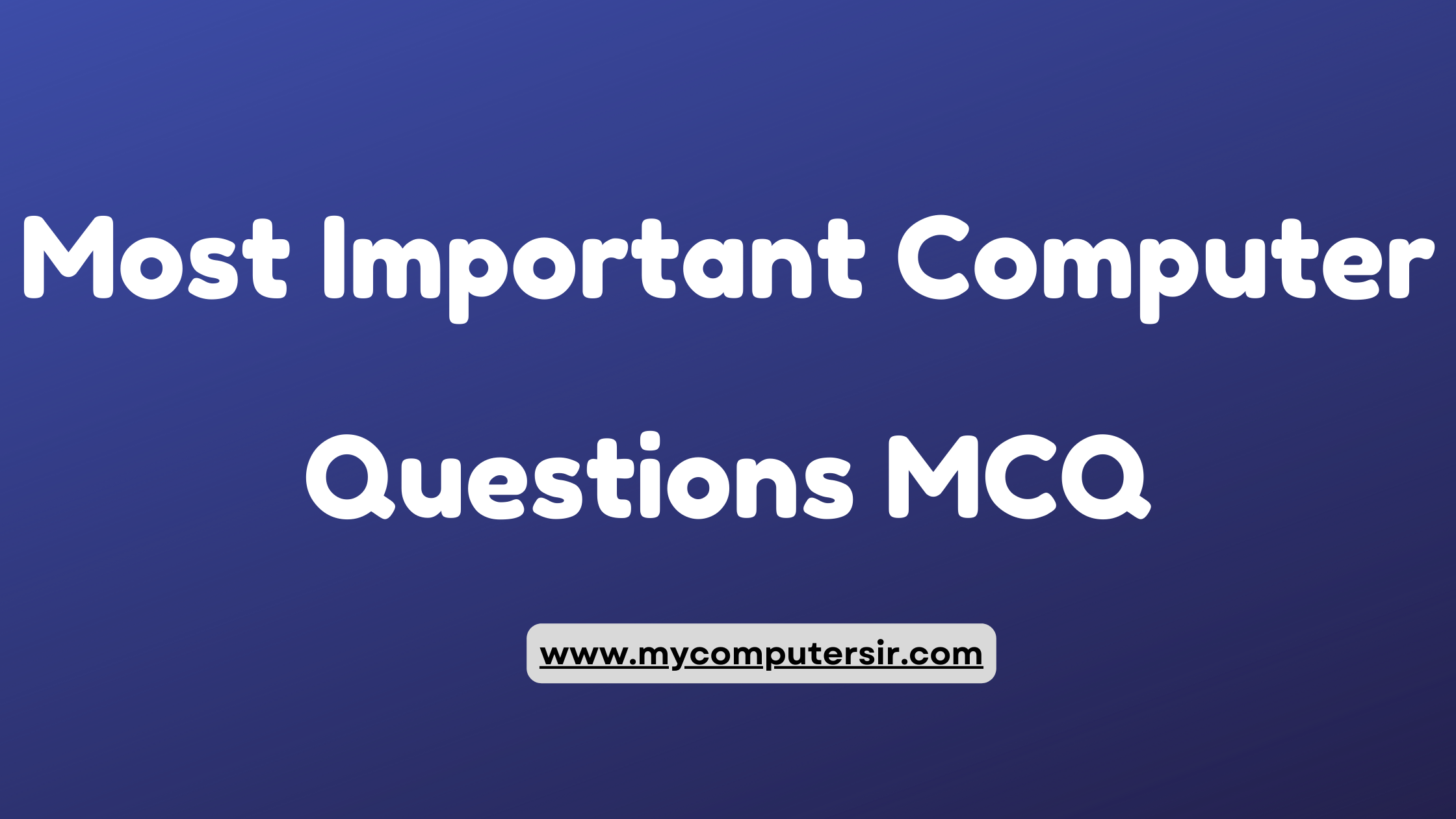Most Important Computer Questions MCQ
