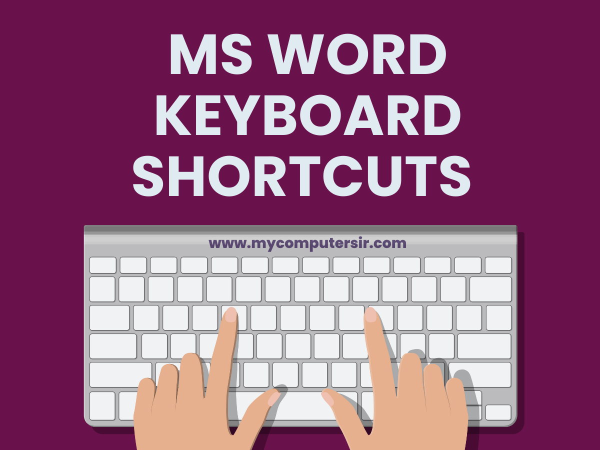 MS WORD KEYBOARD SHORTCUTS